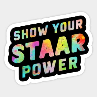 Show Your STAAR Power Sticker